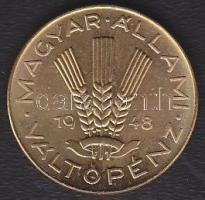 1948. 20f utánveret "Magyar Állami Váltópénz" T:1-