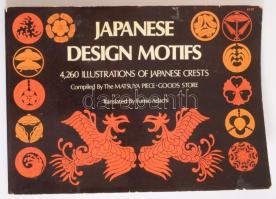 Japanese Design Motifs. 4,260 Illustrations of Japanese Crests. Compiled by The Matsuya Piece-Goods Store. Translated by Fumie Adachi. New York,(1972.,Dover, 216+6 p. Fekete-fehér képanyaggal illusztrált. Angol nyelven. Kiadói haránt-alakú papírkötés, kopott borítóval.