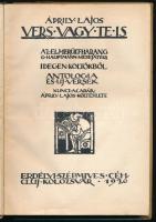 Áprily Lajos: Vers vagy te is. Cluj-Kolozsvár, 1920, Erdélyi Szépmíves Céh. 156p. 1. kiadás. Kós Kár...
