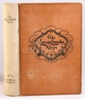 Az Ezeregy Éjszaka Könyve. II. kötet. Teljes és irodalmi magyar fordítás. Dr. J. C. Mardrusnak perzs...