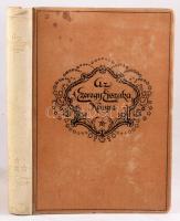 Az Ezeregy Éjszaka Könyve. IV. kötet. Teljes és irodalmi magyar fordítás. Dr. J. C. Mardrusnak perzs...