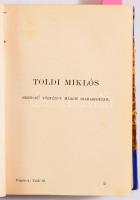 2 db kolligátum - Dugonics András: Toldi Miklós + Kún László + Dugonics András följegyzései. Bp., Franklin.; Rudnyánszky Gyula: Költemények + Szemelvények a régi magyar népies költészetből + Szemelvények a magyar meseírókból. Bp., Lampel. Félvászon kötés, kopottas állapotban.