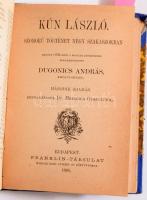 2 db kolligátum - Dugonics András: Toldi Miklós + Kún László + Dugonics András följegyzései. Bp., Fr...