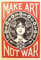 cca 2020 Make art, not war, poszter, print, papír, feltekerve, 90x60 cm