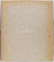 Jovánovics. Jovánovics György kiállítása. Szelényi Károly eredeti fekete-fehér fotóival.Nádas Péter ...