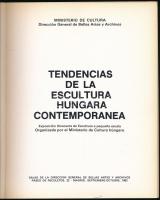 Néray Katalin - Sárosdy Judit: Tendencias de la Escultura Hungara Contemporanea. Madrid, 1983, Minis...