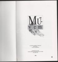 Művem. Benne Budahelyi Tibor, Buczkó György, Ézsaiás István, Gádor Magda, Pauer Gyula és mások. Bp.,...