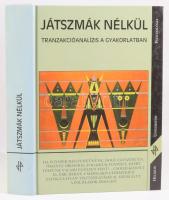 Járó Katalin (szerk.): Játszmák nélkül. Tranzakcióanalízis a gyakorlatban. Bp., 1999, Helikon, 650+[2] p. Kiadói kartonált papírkötés.