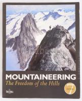 Steven M. Cox - Kris Fulsaas (szerk.): Mountaineering. The Freedom of the Hills. Wykey, 2003, Swan Hill Press, 575 p. Angol nyelven. Kiadói papírkötés. / In English language. Paperback.