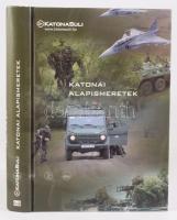Katonai alapismeretek. 2011, Zrínyi Média. 421p. Kiadói kartonált kötés, jó állapotban.