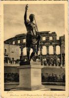 1937 Pola, Pula; Statua dell'Imperatore Cesare Augusto / Augustus római császár szobra, amfiteátrum / statue, amphitheatre (EK)