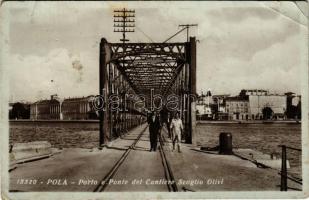 1933 Pola, Pula; Porto e Ponte del Cantiere Scoglio Olivi (Uljanik) / hajógyári kikötő és híd / port and bridge of the Scoglio Olivi Shipyard (EB)
