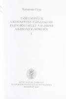 Kuminetz Géza: Tanulmányok a keresztény társadalom- és jogbölcselet, valamint a kánonjog köréből I-I...
