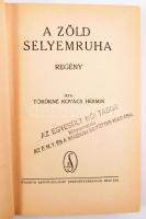 Törökné Kovács Hermin: A zöld selyemruha. Bp., Stádium. 208p. Kiadói egészvászon kötés, kopottas állapotban.