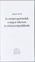 Ángyán József: Az európai agrármodell, a magyar útkeresés és a környezetgazdálkodás. Környezetgazdák...