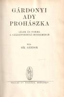 Sík Sándor:  Gárdonyi, Ady, Prohászka. Lélek és forma a századforduló irodalmában. Budapest, [1929]. Pallas Rt. (ny.) 404 p. Egyetlen kiadás. Sík Sándor (1889-1963) piarista tanár, költő, író, irodalomtörténész, cserkészvezető. Irodalomtörténeti pályaképeiben a három költő stílusát és világnézeti pozícióját vizsgálja, melynek révén elhelyezi őket a század első évtizedeinek magyar szellemiségű intellektuális küzdelmeiben. Aranyozott gerincű korabeli félvászon kötésben. Jó példány.