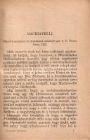 Macaulay, [Thomas Babington]: 
Tudósok. Machiavelli, Lord Bacon, Ranke. Fordította Salgó Ernő.
(Bu...