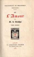 Stendhal [Beyle, Henri]: 
De l'Amour. Tome premier. (Számozott.)
Lyon, 1922. H. Lardanchet (I...