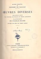 Balzac, Honoré de: 
Oeuvres diverses. Tome II: 1830-1835. Illustrations de Charles Huard. [Balzac t...