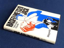 Hernádi Gyula: 
Hasfelmetsző Jack. [Regény.] (Dedikált.)
Budapest, (1982). Magvető Könyvkiadó (Alf...