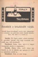 Faragó Jenő: 
Smokkék.
Budapest, [1908]. (Mozgó Könyvtár Vállalat - Pénzintézetek Műintézete Rt.)....