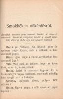 Faragó Jenő: 
Smokkék.
Budapest, [1908]. (Mozgó Könyvtár Vállalat - Pénzintézetek Műintézete Rt.)....