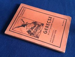 Polgárdy Géza: Gerecse és Gete hegység kalauza. Írta és szerkesztette Polgárdy Géza.
Budapest, (194...