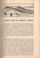 Polgárdy Géza: Gerecse és Gete hegység kalauza. Írta és szerkesztette Polgárdy Géza.
Budapest, (194...