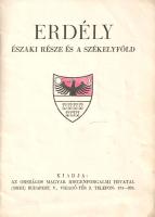 Erdély északi része és a Székelyföld.
Budapest, [1941]. Országos Magyar Idegenforgalmi Hivatal (Pal...