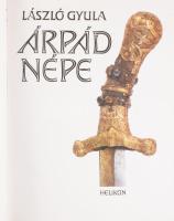 László Gyula: Árpád népe. [Bp.], 1988, Helikon, 176+[4] p. Első kiadás. Kiadói egészvászon-kötés, ki...