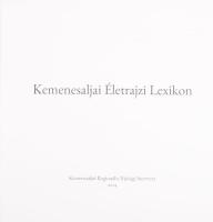 Németh Tibor (szerk.): Kemenesaljai Életrajzi Lexikon. Csönge, 2014, Kemenesaljai Regionális Ifjúság...