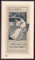 Rozsnyai/Rozsnyay Kálmán (1871-1948): Ez a könyv Bottlik Dezsőné Tölgyessy Margit-é (szecessziós ex ...