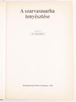 Guba Sándor (szerk.): A szarvasmarha tenyésztése. Bp., 1985, Mezőgazdasági Kiadó, 449+[3] p.+ 20 (fe...