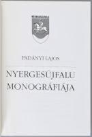 Padányi Lajos: Nyergesújfalu monográfiája. Nyergesújfalu, 2000, Nyergesújfalu Város Önkormányzata, 3...