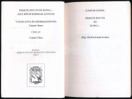 Gáspár János: Fekete István és Ilona... (Egy rövid korszak levelei.) Vál. és szerk.: - - . Ajka, [20...
