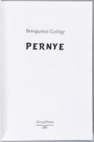 Beregszászi György: Pernye. Bp., 2002, TerraPrint. Kiadói papírkötés