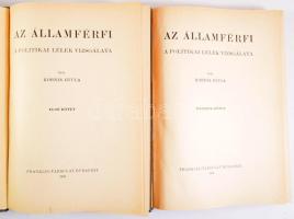 Kornis Gyula: Az államférfi. A politikai lélek vizsgálata. 1-2. köt. Bp., 1933.,Franklin, 306 p.+16 ...