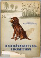 Jilly Bertalan, id. és ifj.: A vadászkutyák idomítása. Bp., 1957, Mezőgazdasági Kiadó, 209+3 p. 1. kiadás. Gazdag fekete-fehér fotóanyaggal illusztrált. Megjelent 2100 példányban. Kiadói félvászon-kötés, sérült, kissé kopott kiadói papír védőborítóban, bejelölésekkel.