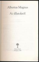 Albertus Magnus: Az állatokról. A szöveget vál., az utószót és a szómagyarázatokat írta: Kádár Zoltá...