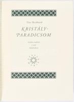 Titus Burckhardt: Kristályparadicsom. Iszlám tradíció a mór kultúrában. Ford.: Bódvai András. 1994, ...