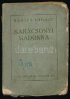 Babits Mihály: Karácsonyi Madonna. Bp., 1920, Táltos, 246+[2] p. Első kiadás. Kiadói papírkötés, viseltes állapotban, koszos, sérült borítóval és gerinccel, részben szétváló fűzéssel, helyenként kissé foltos lapokkal.