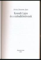 Berényi Zsuzsanna Ágnes: Kossuth Lajos és a szabadkőművesek. [Bp.], 2002, Argumentum, 174+[2] p. Kia...