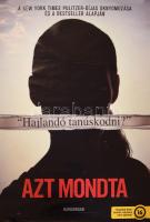 2022 Azt mondta, filmplakát, papír. Feltekerve, hajtásnyomokkal, kisebb gyűrődésekkel, apró lapszéli szakadással, 98x68 cm