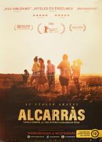 2022 Alcarras, filmplakát, papír. Feltekerve, hajtásnyomokkal, kisebb gyűrődésekkel, egészen apró lapszéli szakadásokkal, 100x69,5 cm