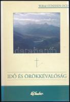 Stinissen, Wilfrid: Idő és örökkévalóság. Bp., 2003, Új Ember. 211p. Kiadói papírkötés, jó állapotban.