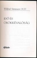 Stinissen, Wilfrid: Idő és örökkévalóság. Bp., 2003, Új Ember. 211p. Kiadói papírkötés, jó állapotba...