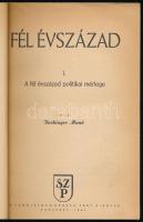 Buchinger Manó - Révész Mihály: Fél évszázad. I. A fél évszázad politikai mérlege. II. A szociáldemo...