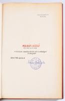 Felszabadult hazánk. 10 év (1945-1955). [Bp.], 1955, Katonai Kiadó (Vörös Csillag-ny.), 293+[3] p. A...
