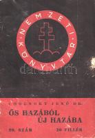 Cholnoky Jenő:  Ős hazából új hazába. Budapest, 1940. (Stádium Sajtóvállalat Rt.) 32 p. Egyetlen kiadás. Cholnoky Jenő (1870-1950) földrajztudós rövid, őstörténeti értekezése a honfoglaló magyarság eredetét, műveltségét, társadalmát és életmódját vizsgálja. Oldalszámozáson belül néhány szövegközti rajzzal és egy egész oldalas térképvázlattal. A címlapon régi tulajdonosi bejegyzés. (Nemzeti könyvtár, 20. szám.) Fűzve, színes, illusztrált, kopott kiadói borítóban.