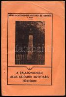 Molnár Gyula (összeáll.): A balatonkenesei 48-as Kossuth Bizottság története. 1940, Balatonfüredi Ny...